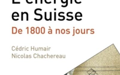 L'énergie en Suisse, C. Humair et N. Chachereau