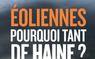 C. Philibert "Éoliennes pourquoi tant de haine"